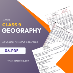 class 9 geography handwritten notes