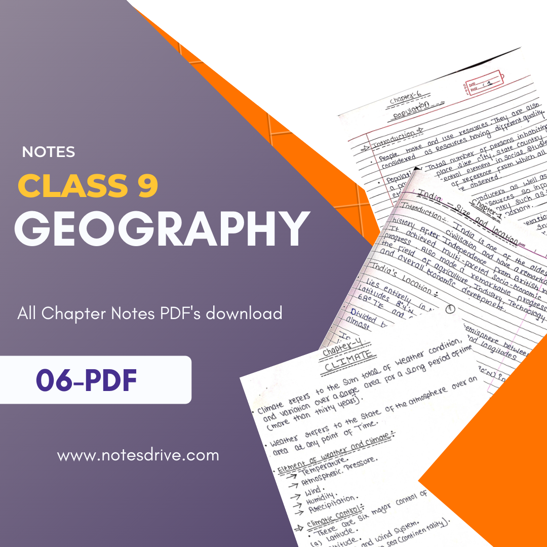 class-9-geography-all-chapters-handwritten-notes-free-pdf-download-2023