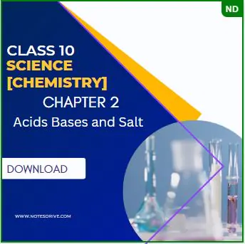 Class 10 Science Chemistry Chapter 2 Acids Bases and Salt Handwritten Notes Free PDF Download 2023