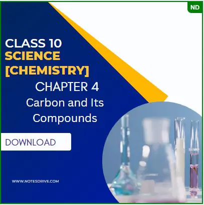 Class 10 Science Chemistry Chapter 4 Carbon and Its Compounds Handwritten Notes Free PDF Download 2023