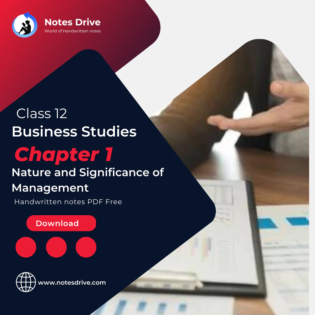 Class 12 Business Studies Chapter 1 Nature and Significance of Management Handwritten Notes PDF Free Download 2023