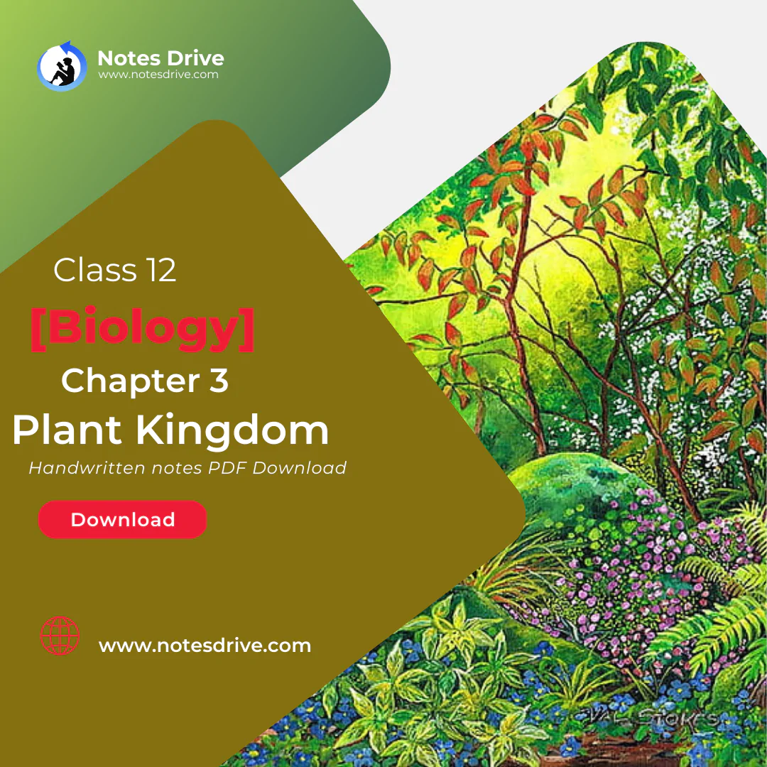 Class 11 Biology Chapter 3 Plant Kingdom handwritten notes pdf download 2023
