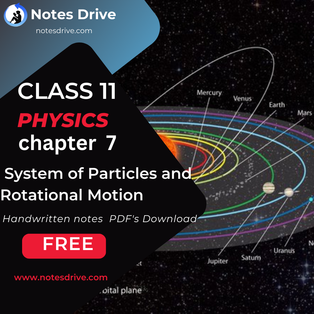 Class Physics Chapter System Of Particles And Rotational Motion Handwritten Notes Pdf