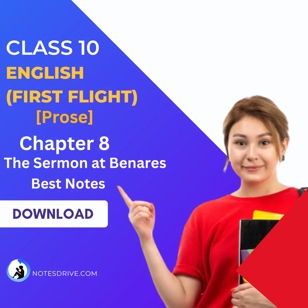 Class 10 English First Flight (Prose) Chapter 8 The Sermon at Benares NCERT Solution Pdf Download