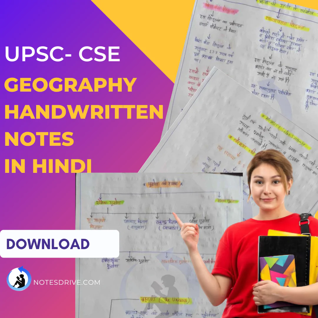 Geography Full Handwritten Notes in hindi for upsc
