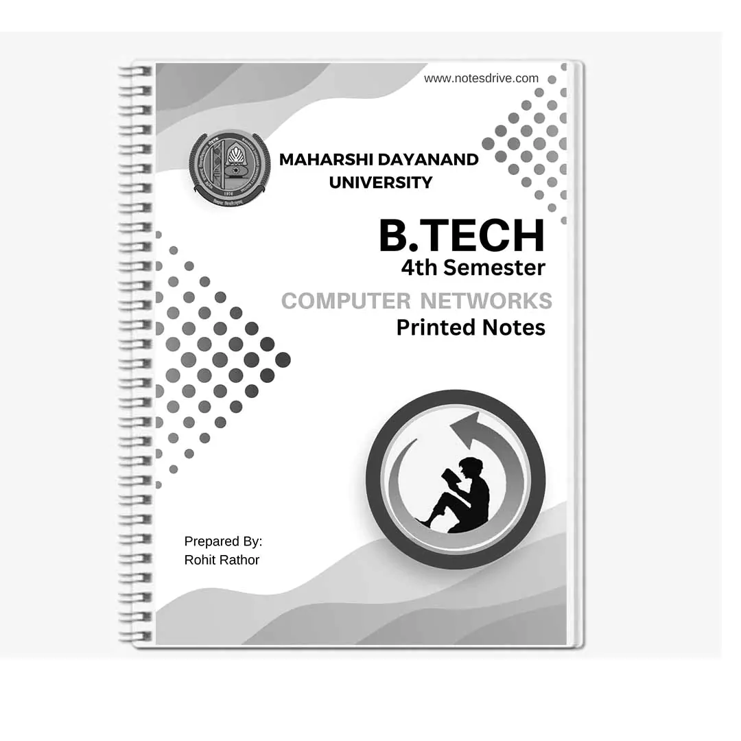 Maharshi Dayanand University | B.tech 4th Semester Computer Networks Printed Notes ( with Spiral Binding )