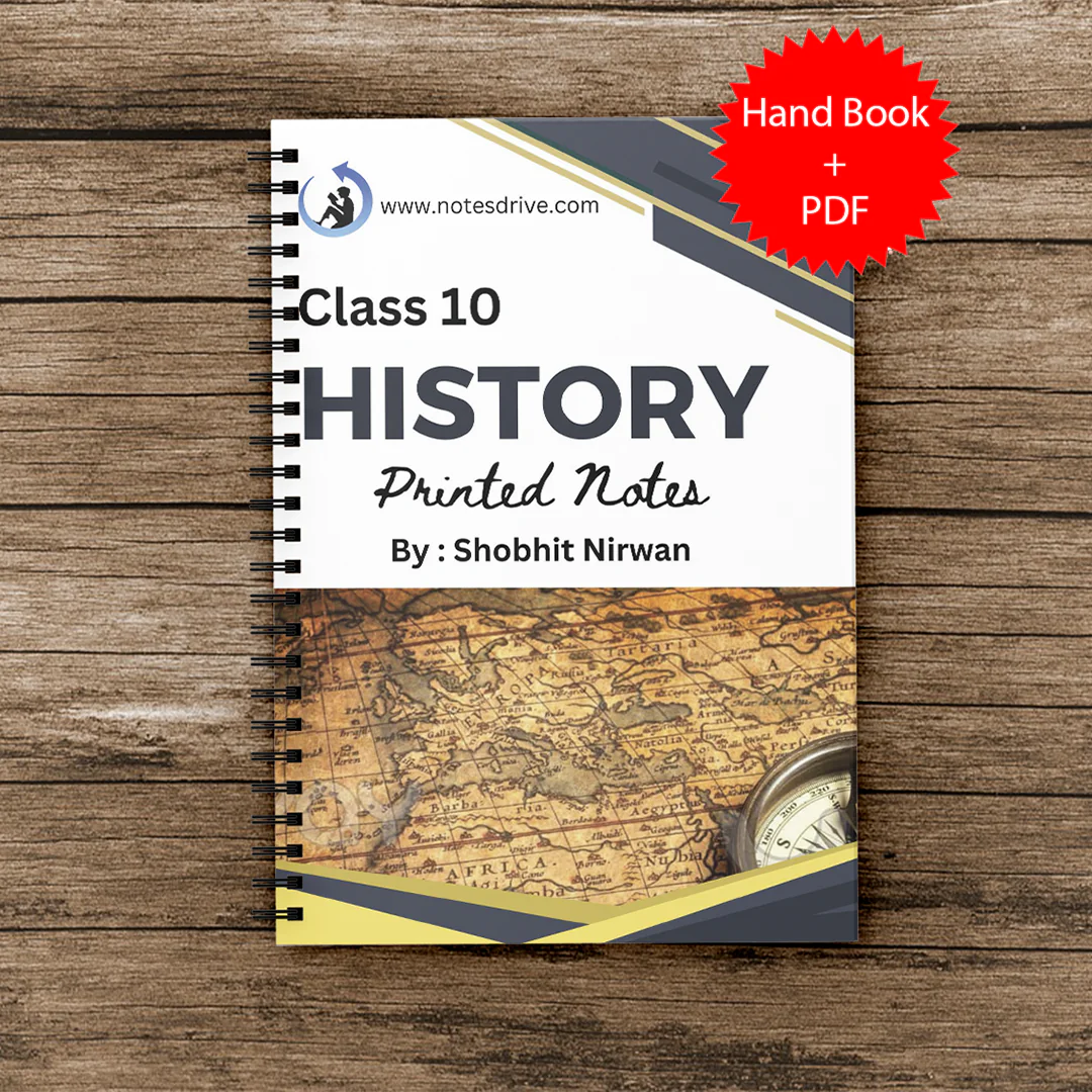 Class 10 History all chapters Printed Notes - Shobhit Nirwan ( With Wiro Binding )