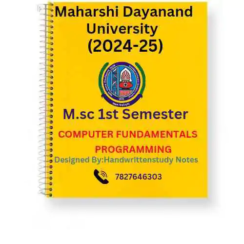 Maharshi Dayanand University | M.sc 1st Semester Computer Fundamentals & Programming PDF - Complete Printable Notes PDF