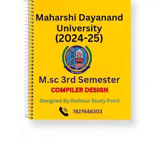MDU Msc 3rd Semester Compiler Design Notes PDF - Complete Printable Notes