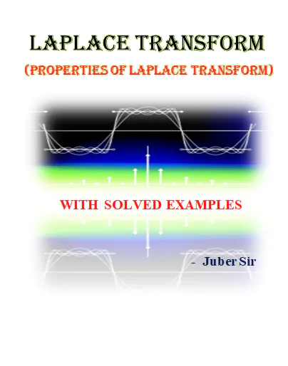 Laplace Transforms (Properties of Laplace Transforms) With Solved Examples PDF Download by Dr. Juber Hawaldar (JH)