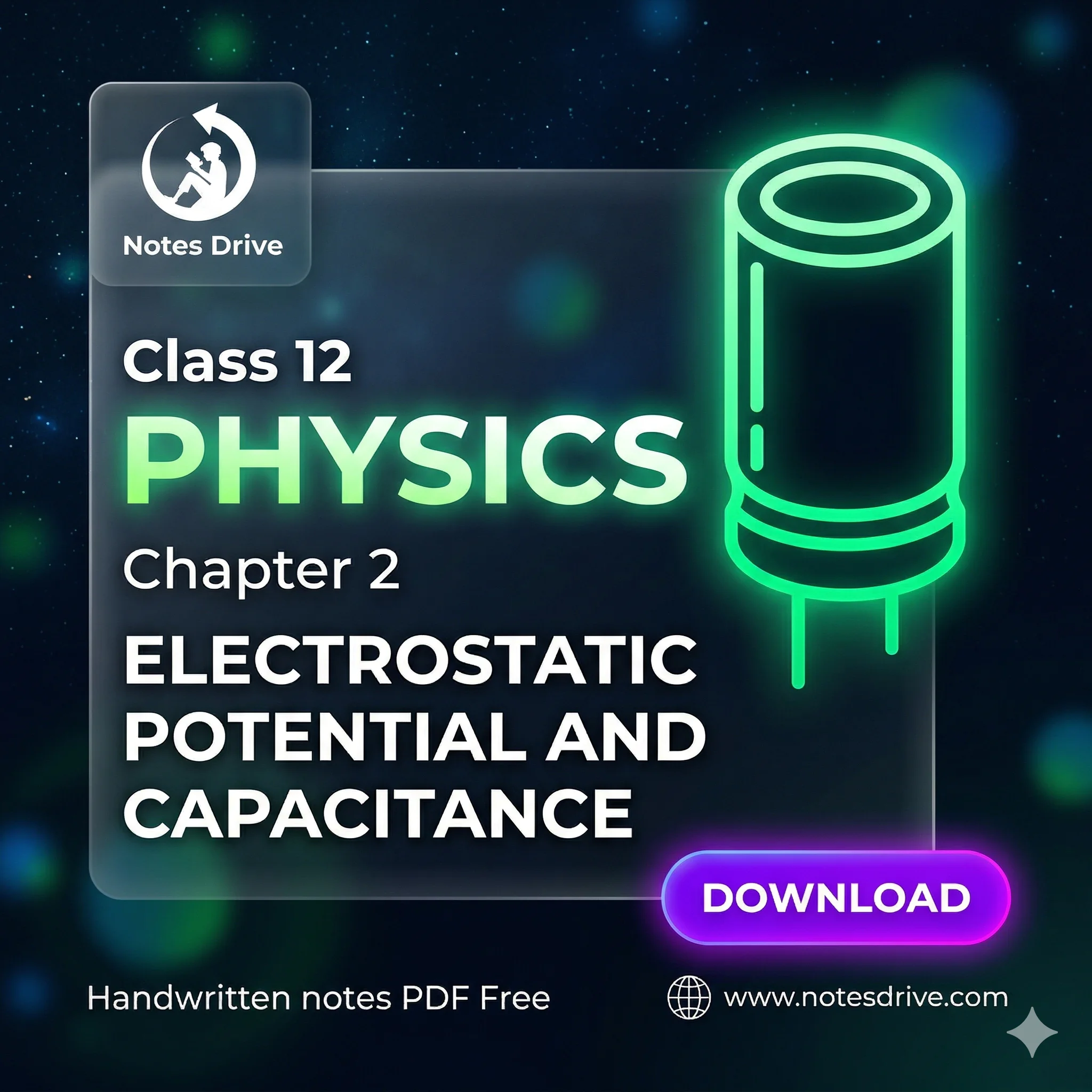 Class 12 Physics Chapter 2 Electrostatic Potential And Capacitance handwritten notes pdf download 2026-27