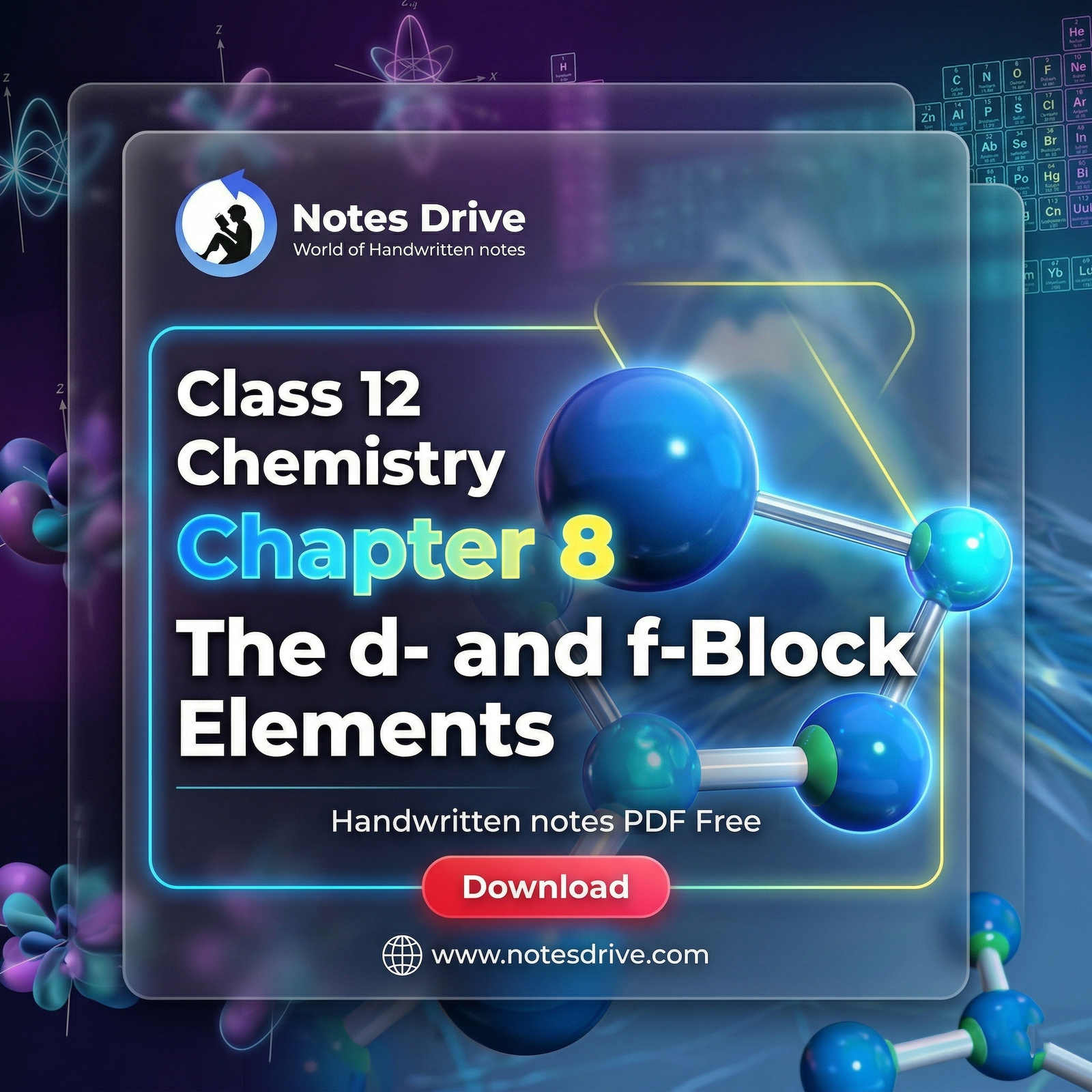 Class 12 Chemistry Chapter 8 The d-and f-Block Elements handwritten notes pdf download 2026-27