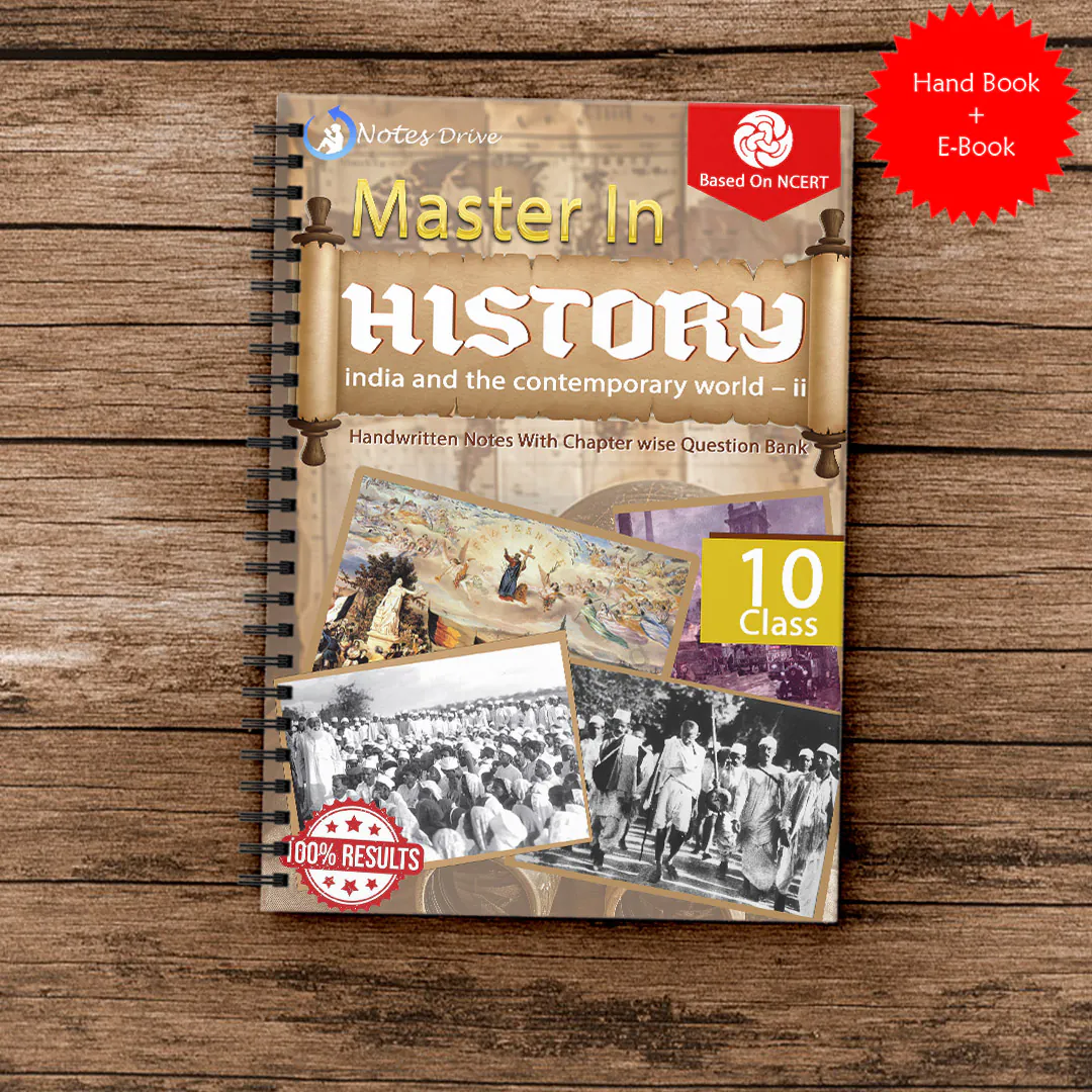 Class 10 History Handwritten Printed Notes (Wiro Bound) | Mind Maps & Chapter-wise Question Papers | CBSE Board Exam Preparation | Notes Drive