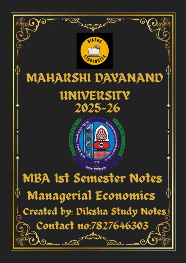 Maharshi Dayanand University | MBA(Regular) 1st Semester Managerial Economics Notes PDF - Complete Printable Notes Notes PDF - Complete Printable Notes