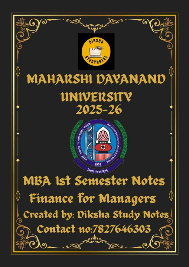 Maharshi Dayanand University | MBA(Regular) 1st Semester Finance For Managers Notes PDF - Complete Printable Notes Notes PDF - Complete Printable Notes